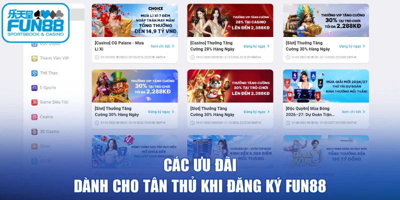 Các ưu đãi dành cho tân thủ khi đăng ký FUN88