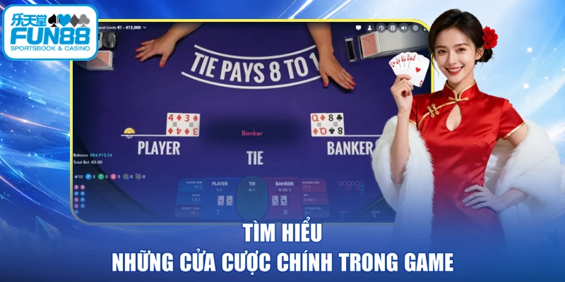 Tìm hiểu những cửa cược chính trong game